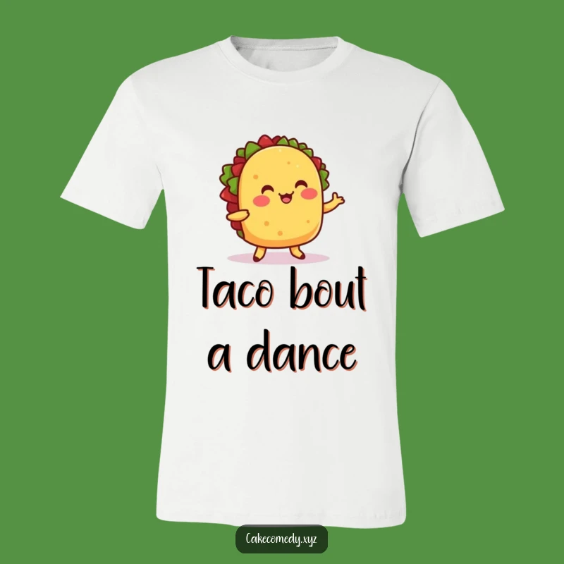 Funny Taco Dance T-Shirt: Shake Your Taco Severa!